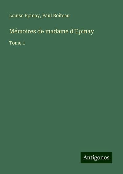 Mémoires de madame d’Epinay