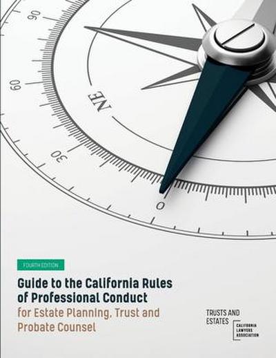 Trusts and Estates Section of the Cla: Guide to the Californ