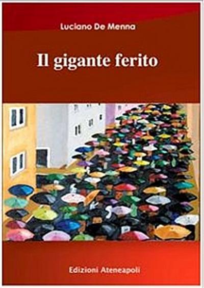 Il gigante ferito