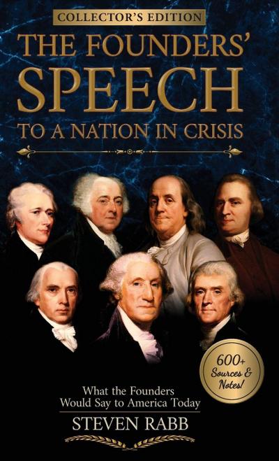 The Founders’ Speech to a Nation in Crisis