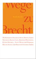 Wege zu Brecht
