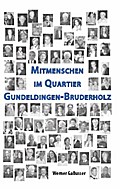 Mitmenschen im Quartier Gundeldingen-Bruderholz