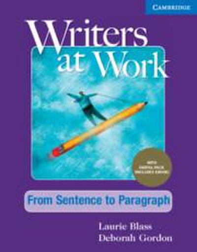 Writers at Work from Sentence to Paragraph, Student’s Book with Digital Pack