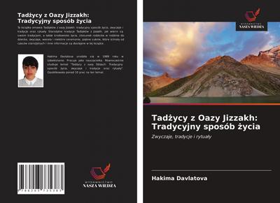 Tad¿ycy z Oazy Jizzakh: Tradycyjny sposób ¿ycia