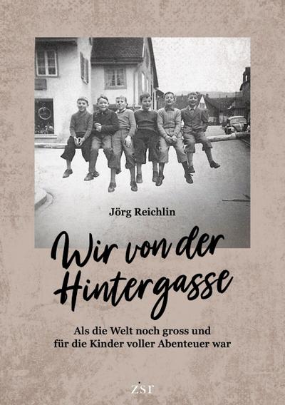 Wir von der Hintergasse
