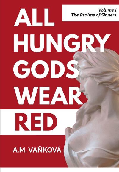 All Hungry Gods Wear Red