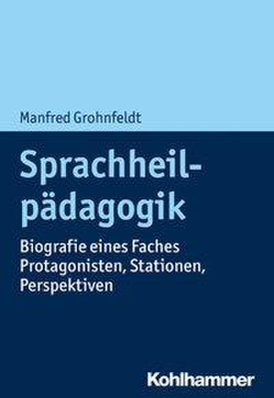 Grohnfeldt, M: Sprachheilpädagogik