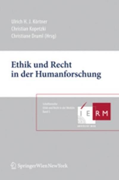 Ethik und Recht in der Humanforschung