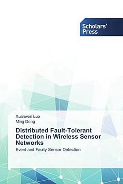 Distributed Fault-Tolerant Detection in Wireless Sensor Networks