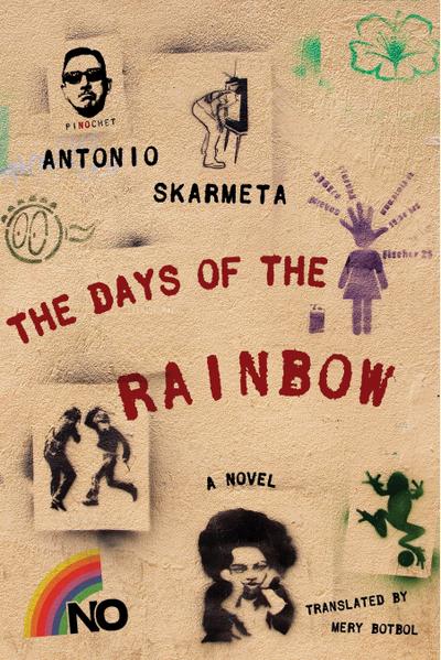 The Days of the Rainbow: A Novel