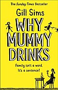 Why Mummy Drinks
