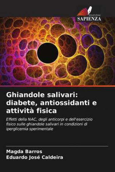 Ghiandole salivari: diabete, antiossidanti e attività fisica