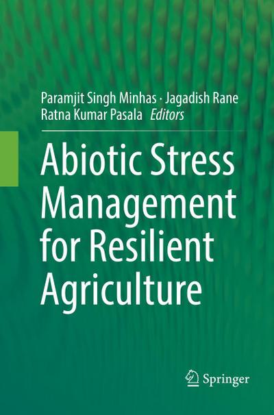 Abiotic Stress Management for Resilient Agriculture