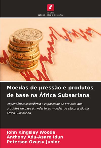 Moedas de pressão e produtos de base na África Subsariana