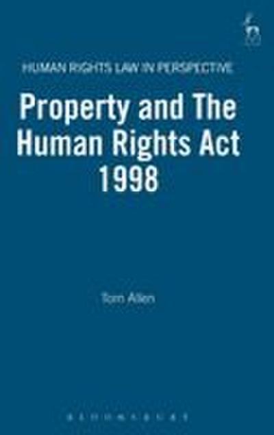 Property and the Human Rights ACT 1998