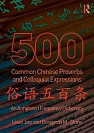 500 Common Chinese Proverbs and Colloquial Expressions