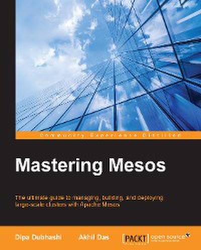 Mastering Mesos
