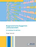 Bürgerschaftliches Engagement und Soziale Arbeit
