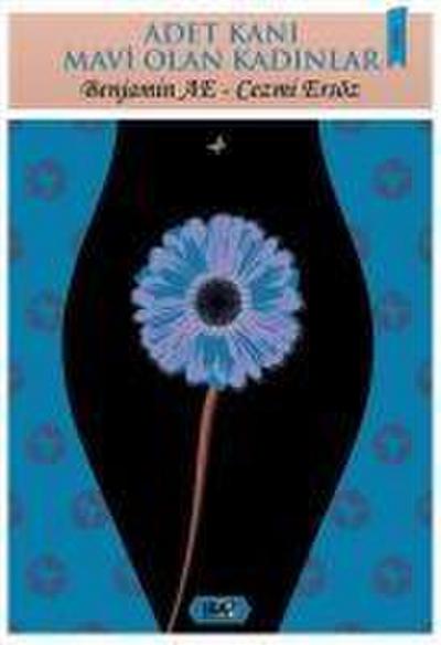 Adet Kani Mavi Olan Kadinlar