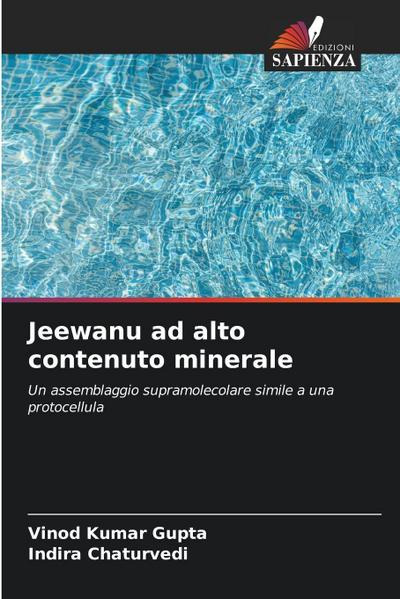 Jeewanu ad alto contenuto minerale