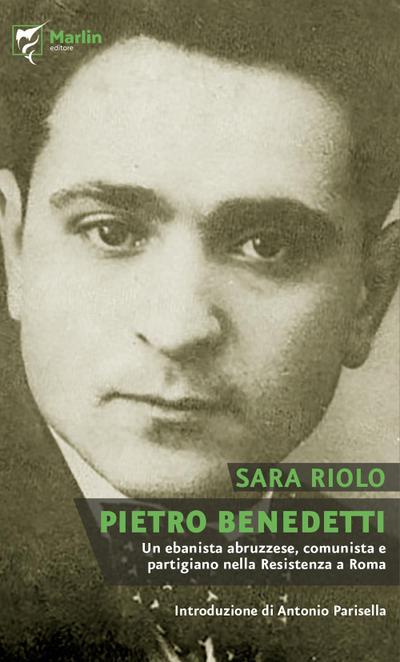 Riolo, S: Pietro Benedetti. Un ebanista abruzzese, comunista