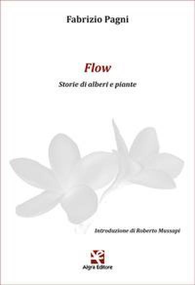 Flow. Storie di alberi e piante