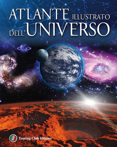 Atlante illustrato dell’universo