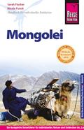 Reise Know-How Mongolei: Reiseführer für individue