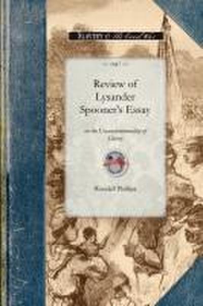 Review of Lysander Spooner’s Essay