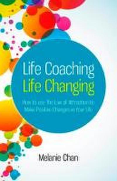 Life Coaching -- Life Changing