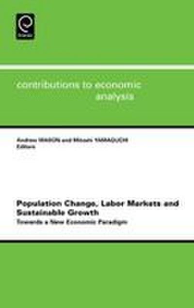 Population Change, Labor Markets and Sustainable Growth