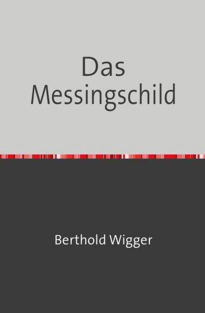 Das Messingschild
