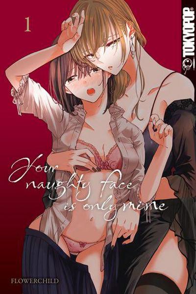Your naughty face is only mine 01
