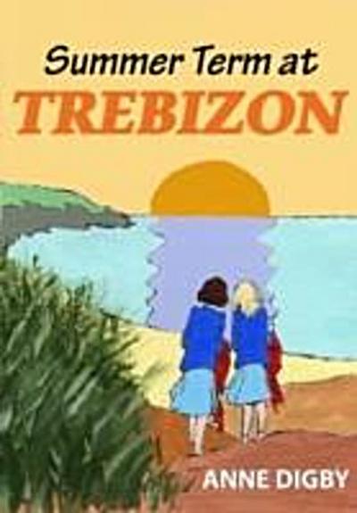 Summer Term at Trebizon