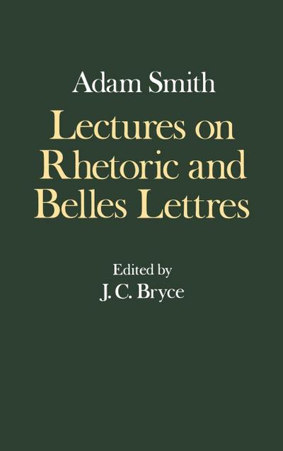 Lectures on Rhetoric and Belles Lettres