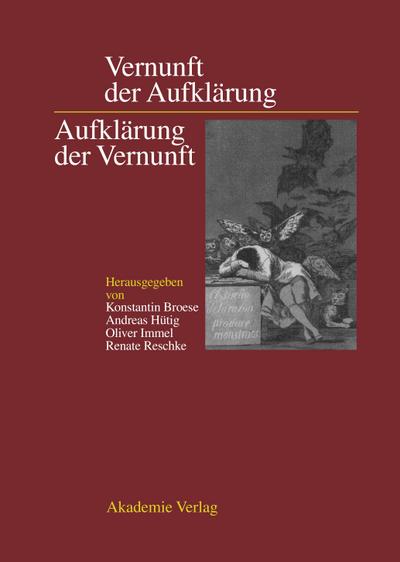 Vernunft der Aufklärung - Aufklärung der Vernunft