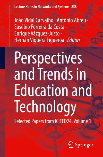 Perspectives and Trends in Education and Technology