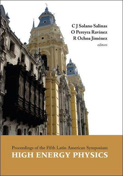 High Energy Physics - Proceedings of the Fifth Latin American Symposium