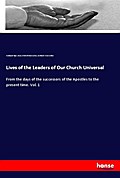 Lives of the Leaders of Our Church Universal