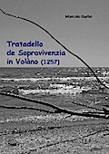 Tratadello de Sopravivenzia in Volàno (1257)