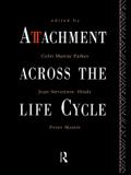 Attachment Across the Life Cycle