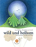 wild und heilsam
