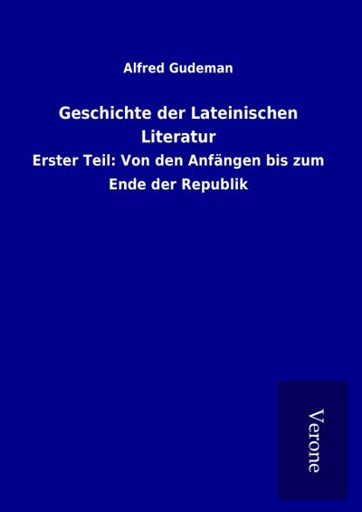Geschichte der Lateinischen Literatur