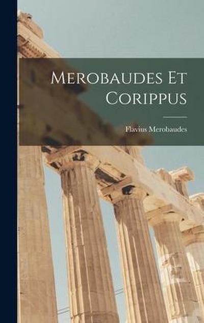 Merobaudes Et Corippus