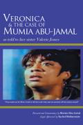Veronica & The Case of Mumia Abu-Jamal