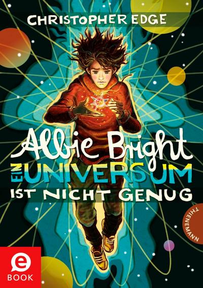Albie Bright - Ein Universum ist nicht genug