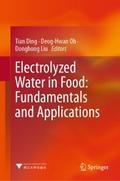 Electrolyzed Water in Food: Fundamentals and Appli