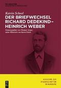 Der Briefwechsel Richard Dedekind ? Heinrich Weber