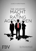 Die geheime Macht der Ratingagenturen
