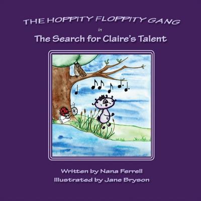 Hoppity Floppity Gang in The Search for Claire’s Talent